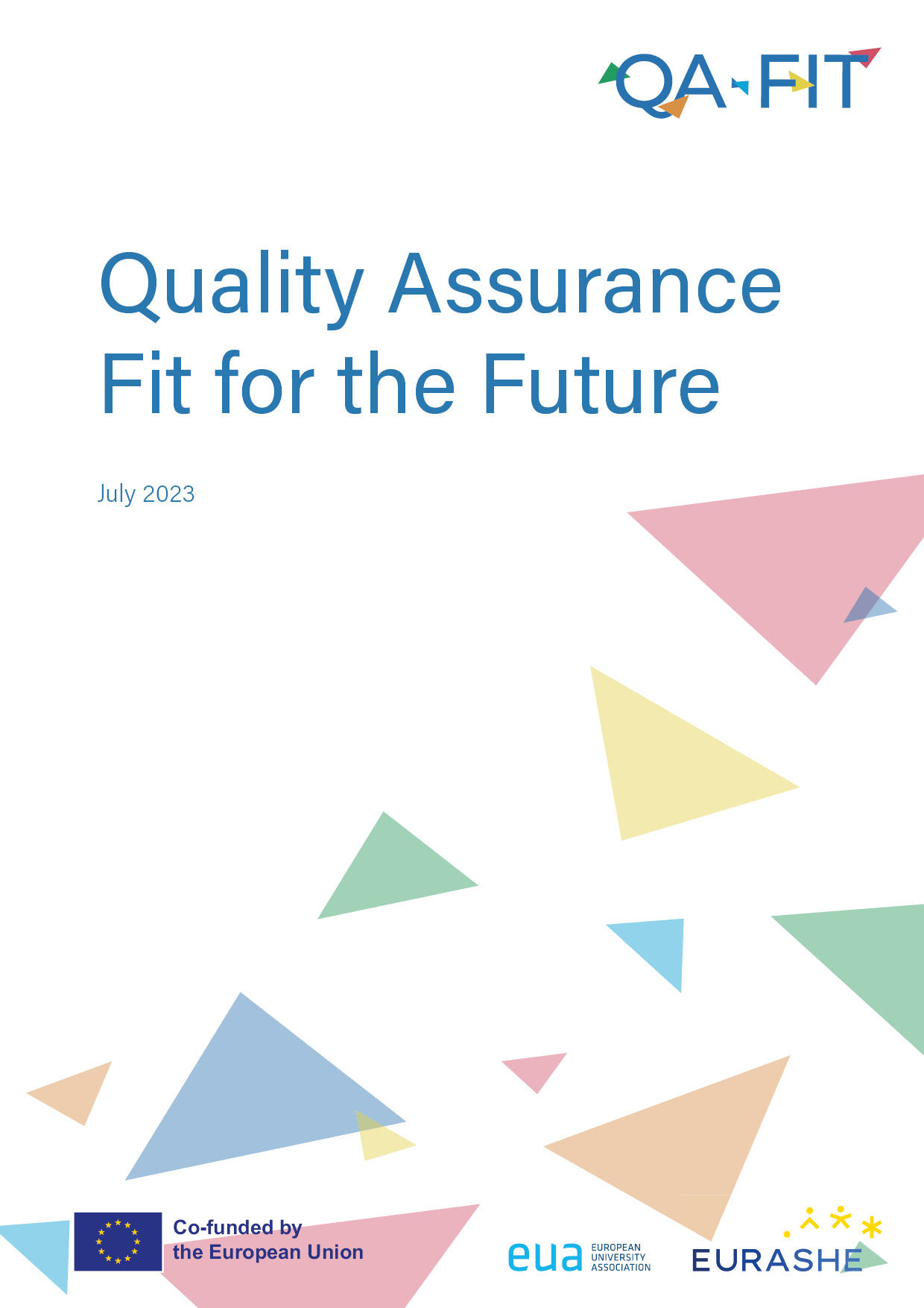 Quality Assurance Fit for the Future